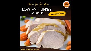 Healthy Crockpot Turkey Breast How to Prepare Slow Cooker Turkey Breast Recipe [upl. by Sarina]