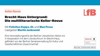 Die multiliterarische KellerRevue Mit Felicitas Hoppe OL und Max Prosa [upl. by Hopkins506]