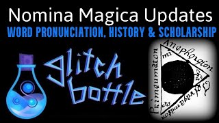 Deep Dive Mis Pronouncing Nomina Magica Scholar updates [upl. by Jariv]