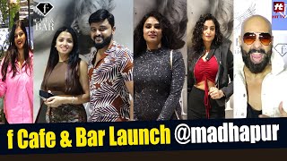 Celebrities at F Cafe amp Bar By FTV grand Launch in Capital Park at Madhapur HitTVLifestyle [upl. by Puttergill839]