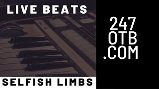 LIVE BEATS EP 1  Featuring Selfish Limbs PART 3 [upl. by Aisak]