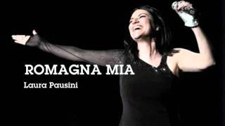 Romagna mia  Laura Pausini [upl. by Aikrahs]