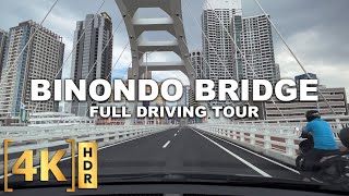 NOW OPEN BinondoIntramuros Bridge Full Driving Tour  4K HDR  Manila Philippines [upl. by Wojak405]