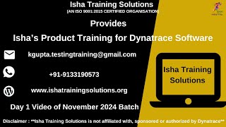 Isha’s Product Training for Dynatrace Software Day 1 VideoCallWhatsApp on 919133190573 to enroll [upl. by Nnalatsyrc]