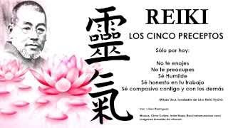 Curso de Reiki Nivel 1  Los cinco preceptos del Reiki [upl. by Wesley]