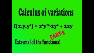 How to get solution of calculus of variations simple amp bast example PART5 [upl. by Vladimar]