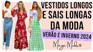 🔴ESSAS SÃO AS SAIAS LONGAS E VESTIDOS LONGOS QUE VÃO BOMBAR EM 2024 Maga Moda [upl. by Benioff]