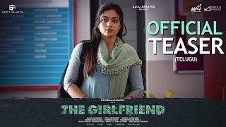 The Girlfriend Teaser TELUGU  Rashmika Mandanna  Dheekshith Shetty  Rahul Ravindran [upl. by Yseulta]