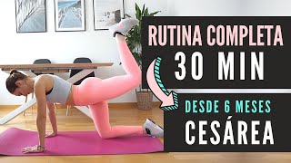 EJERCICIOS POST CESÁREA 🔥 ✅ 30MIN  desde los 6 meses ¡Recupera tu figura [upl. by Aihsem]