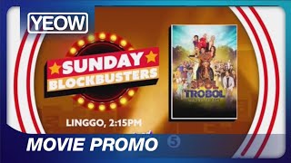 TV5  Sunday Blockbusters 3pol Trobol promo 05JAN 2024 [upl. by Pestana]