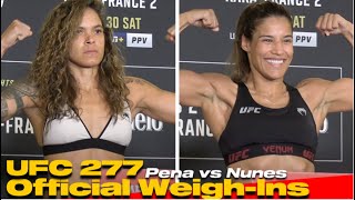 UFC 277 OFFICIAL WEIGHINS Julianna Pena vs Amanda Nunes 2 [upl. by Huckaby]