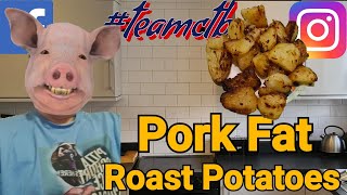 Pork Fat Roast Potatoes 🥔 [upl. by Laenaj]