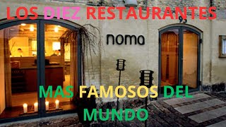 LOS 10 RESTAURANTES MAS FAMOSOS DEL MUNDO [upl. by Acire212]