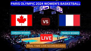 Canada Vs France LIVE Score UPDATE Today Women’s Basketball 2024 Paris Olympic Match Jul 29 2024 [upl. by Papageno]