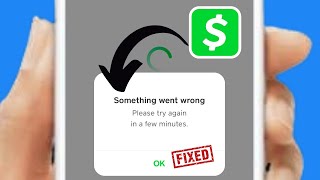 How To FIX Cash App Something Went Wrong  Cash App Not Opening [upl. by Sirrom]