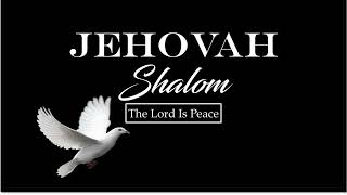 Jehovah Shalom [upl. by Joceline]