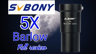 SVBONY 5X Barlow Full review [upl. by Ohce]