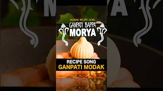 A Ganpati Modak RECIPE SONG for Ganpati Bappa [upl. by Kendrah]