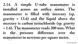 A simple Utube manometer is installed across an orifice meter The manometer is filled with mercur [upl. by Yonit]