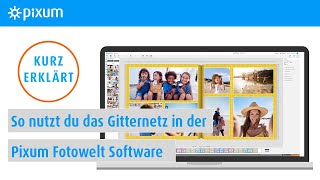 Kurz Erklärt  So nutzt du das Gitternetz in der Pixum Fotowelt Software [upl. by Maxantia]