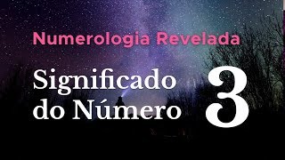 Significado do Número 3 na Numerologia [upl. by Kamp]