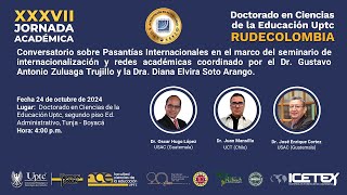 Conversatorio sobre Pasantías Internacionales Jornada XXXVII CADE Uptc [upl. by Arreit]