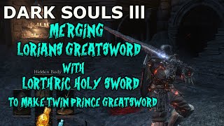 DARK SOULS 3 Twin Princes Greatsword Boss Weapon [upl. by Lander]