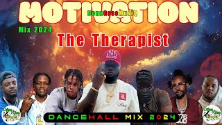 Uplifting Dancehall Mix 2024 THE THERAPIST  Chronic Law Ai Milly Nhance Jahmiel M1 [upl. by Nosirrah135]