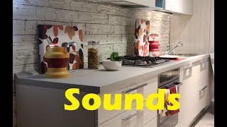 Kitchen Sound Effects All Sounds [upl. by Roxanna803]