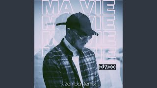 Ma vie Kizomba Remix [upl. by Etteuqaj]