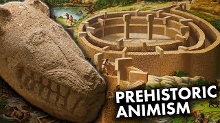 Göbekli Tepe Prehistoric Evidence for Animism [upl. by Chelsey]