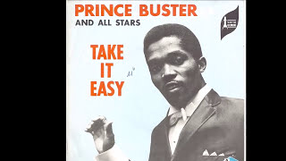 Prince Buster  Take It Easy [upl. by Merras497]