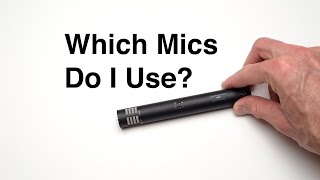 Which Microphones Do I Actually Use After All Those Reviews [upl. by Skiest]