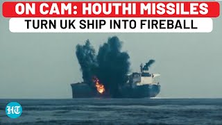 On Cam Houthi Missile Hits UK Oil Tanker In Red Sea Massive Blast Leaves Behind Cloud Of Smoke [upl. by Leinaj24]