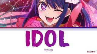 Oshi no Ko  Opening Full『IDOL』by YOASOBI Lyrics [upl. by Jayme738]