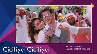 Ciciliya Ciciliya  Spyder Tamil 1080p HD Video Song  Mahesh Babu [upl. by Gelman]