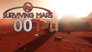 SURVIVING MARS 🌖 001 Wir sind gelandet 🌘 Lets Play Surviving Mars deutsch [upl. by Slerahc]