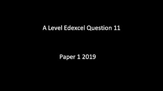 Question 11 Edexcel A level Maths Paper 1 2019 [upl. by Lindblad906]