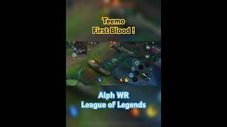 Wild rift Teemo First Blood [upl. by Reiko]