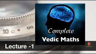 VEDIC Maths Tricks Lecture 1 Full Vedic Course  Unacademy Accelerate [upl. by Ardie471]