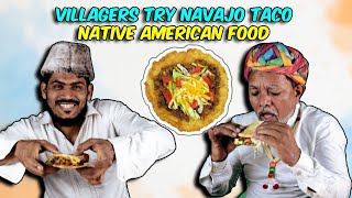 Villagers Try Navajo Tacos  Tribal People Try Native American Food [upl. by Siul]