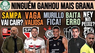 SAMPAOLI DEMITIDO CALLERI CALA CRÍTICOS MURILLO FICA BOLADA PRO VERDÃO GALO 777 NEY NO PEIXE [upl. by Primrosa]