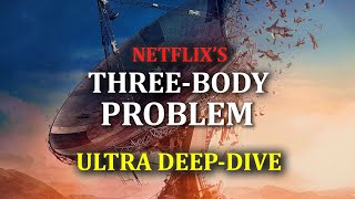 Three Body Problem ULTRA DEEP DIVE Netflix Vs Book Comparison [upl. by Chew]