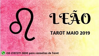 ♌LEÃO Maio 2019  Previsão Completa [upl. by Aiciled]