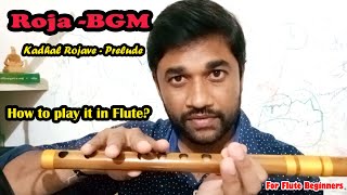 Roja BGM  Kadhal Rojave prelude  Flute notes  Flute beginners  Tamil [upl. by Sontich]