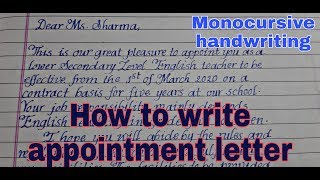 How to write appointment lettermonocursive handwriting printed writing Eng Teach [upl. by Enelyw]