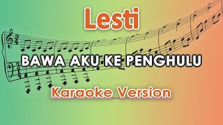 Lesti  Bawa Aku Ke Penghulu Karaoke Lirik Tanpa Vokal by regis [upl. by Zeuqcaj601]