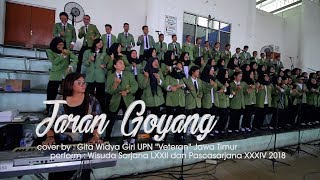 JARAN GOYANG  Cipt Andi Mbendol Covered by Gita Widya Giri Choir UPN Veteran Jawa Timur [upl. by Ahsotal]