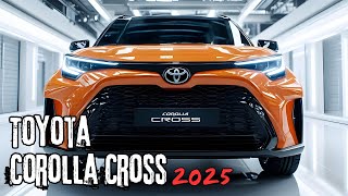 NEW TOYOTA COROLLA CROSS 2025 FIRST LOOK FUEL EFFICIENCY [upl. by Shirberg]