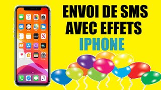 Comment envoyer des messages SMS bonne année joyeux anniversaire spéciaux avec effets sur un iPhone [upl. by Niall786]